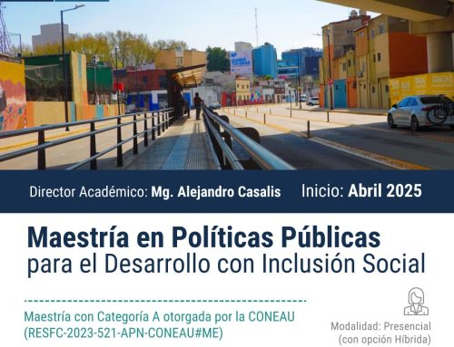 INSCRIPCIONES 2025 | Maestría en Políticas Públicas para el Desarrollo con Inclusión Social