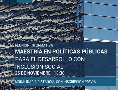 Reunión informativa | Maestría en Políticas Públicas para el Desarrollo con Inclusión Social