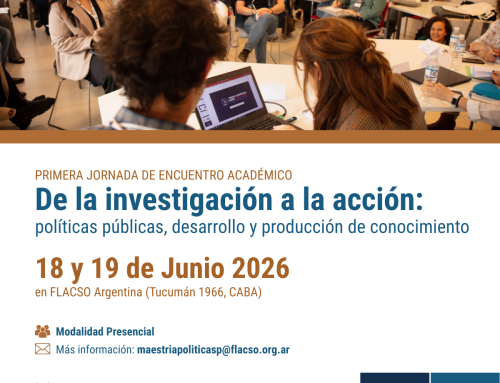 I Jornada de Encuentro Académico “De la investigación a la acción: políticas públicas, desarrollo y producción de conocimiento”